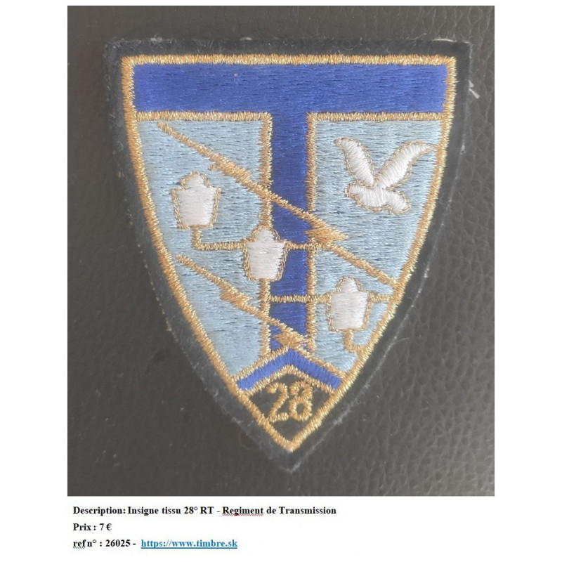 Insigne tissu 28° RT - Regiment de Transmission   https://www.timbre.sk
